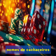 nomes de cachaceiros